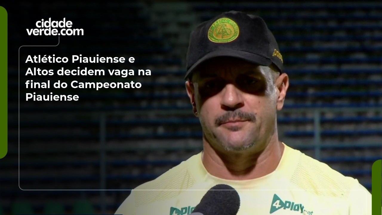 Atlético Piauiense e Altos decidem vaga na final do Campeonato Piauiense