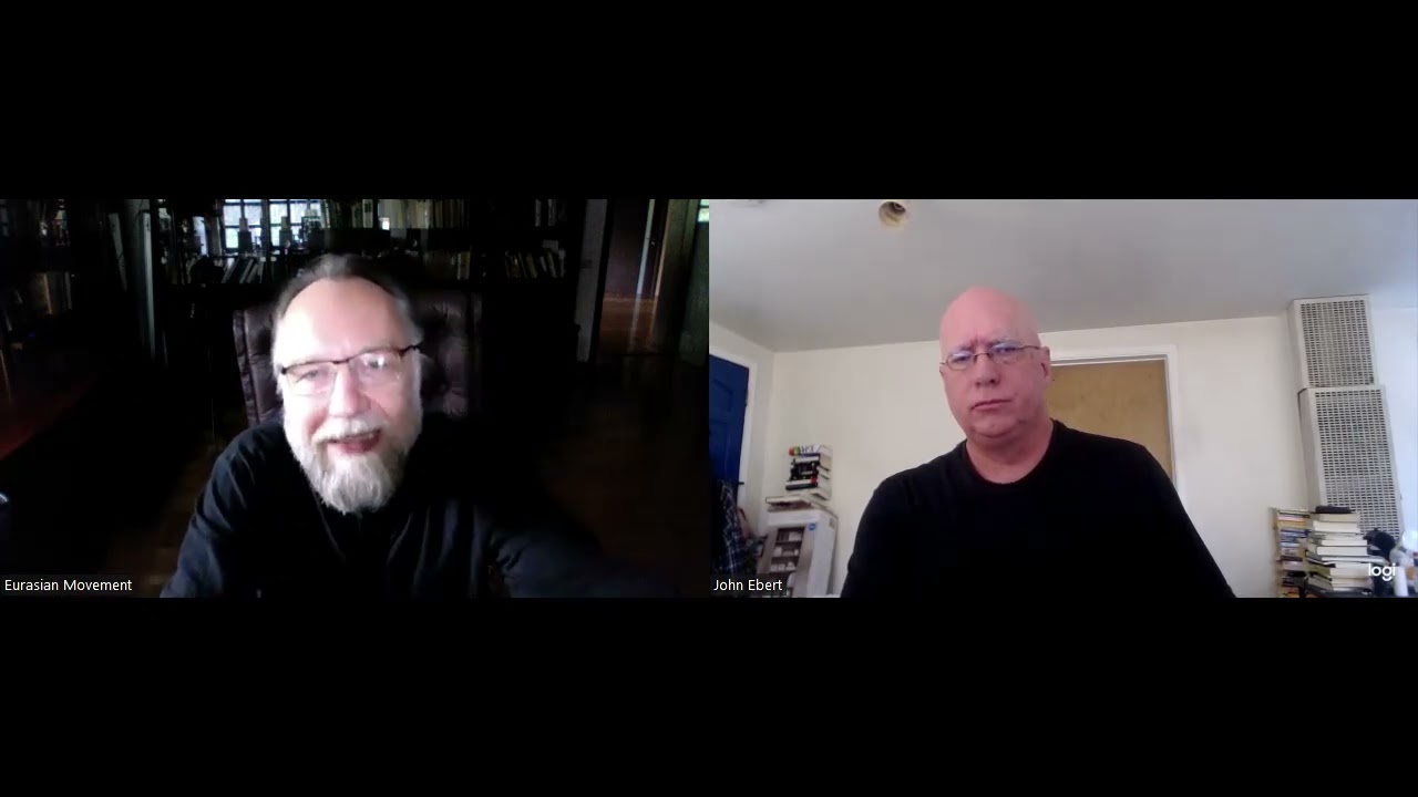 Alexandr Dugin and John David Ebert in Conversation