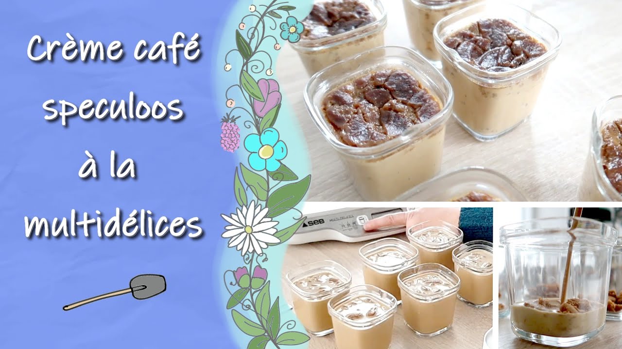 [Aujourd'hui on cuisine] Crèmes café/spéculoos à la multidélices