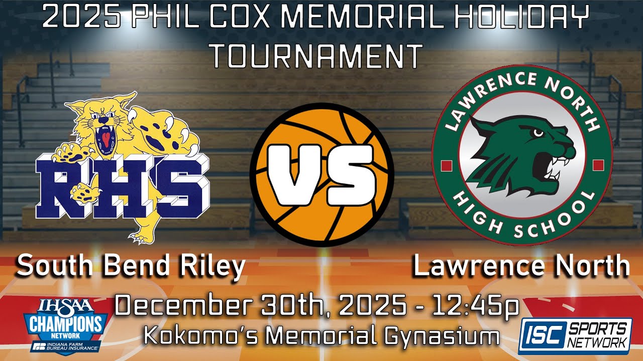 2025 BBB Phil Cox Memorial Holiday Tournament South Bend Riley vs. Lawrence North