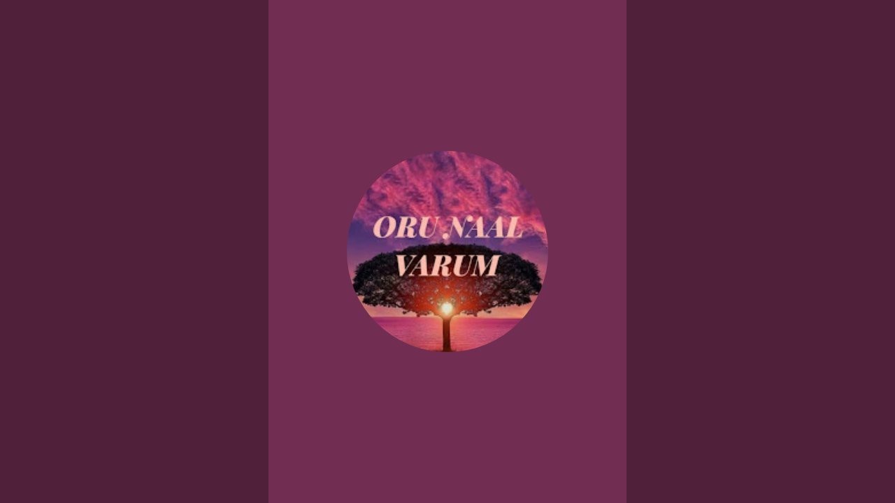 ORU NAAL VARUM  is live