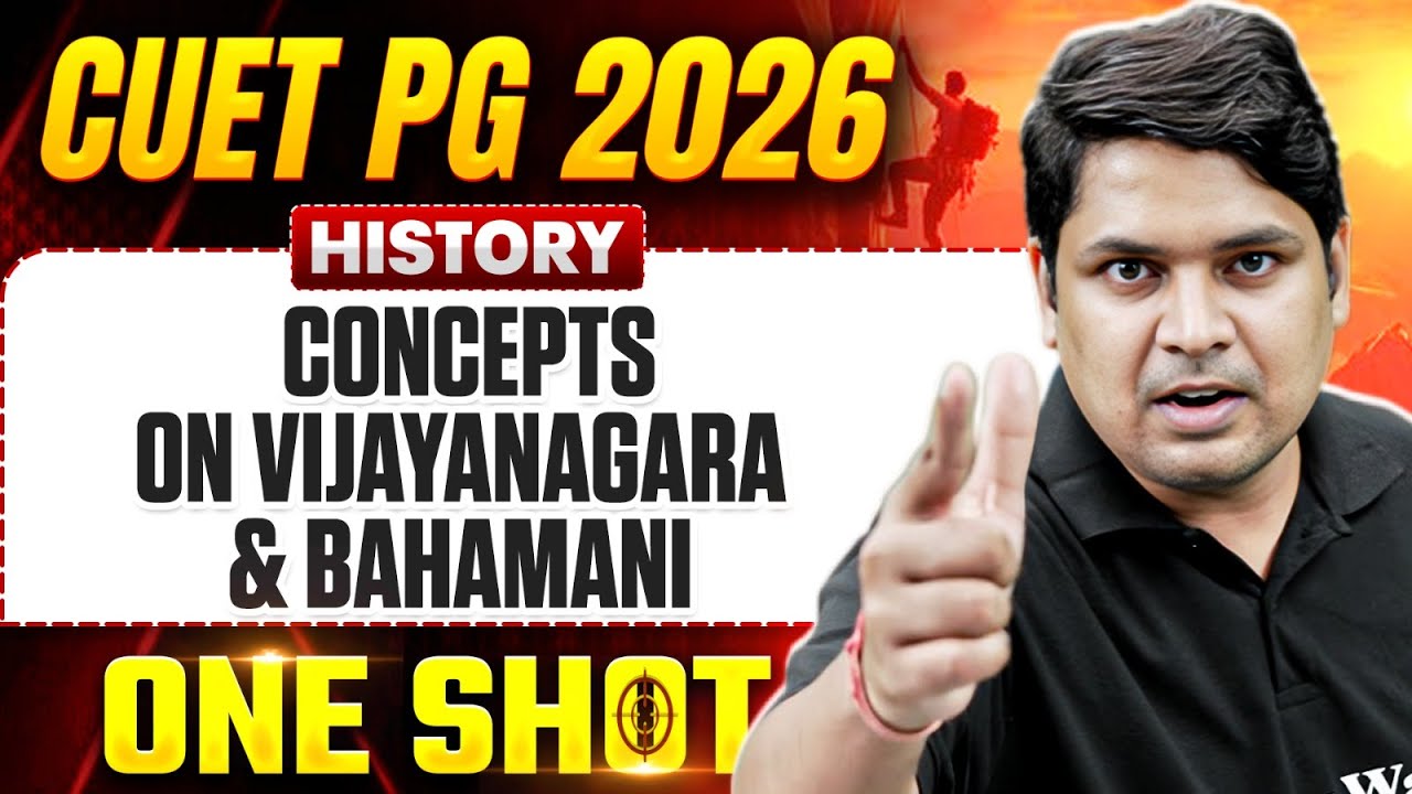 CUET PG History Vijayanagara & Bahamani |  CUET PG History One Shot 2026 | CUET PG History 2026
