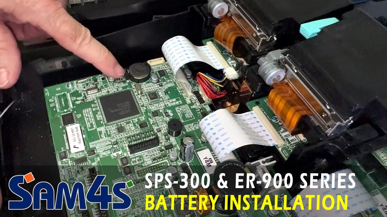 Sam4s SPS-300 & ER-900 Series Battery Installation
