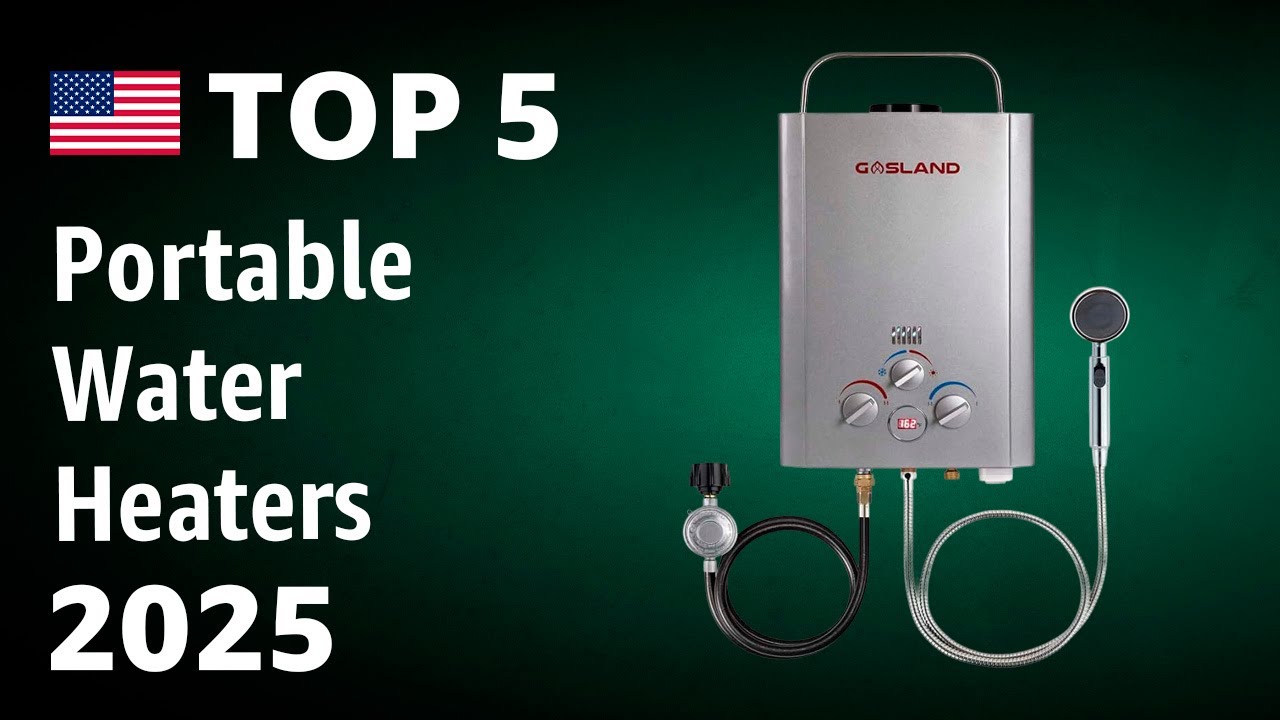 TOP—5. Best Portable Water Heaters (Gas, Tankless) 2025