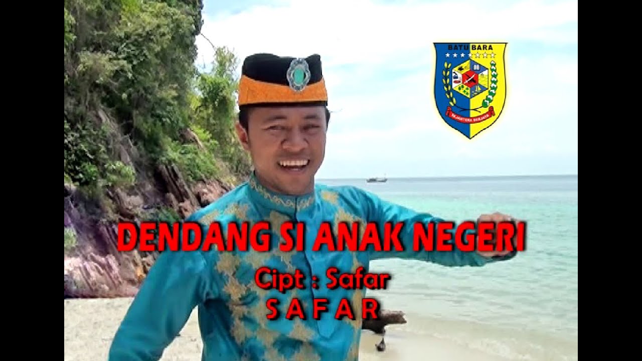 SAFAR -  DENDANG SI ANAK NEGERI
