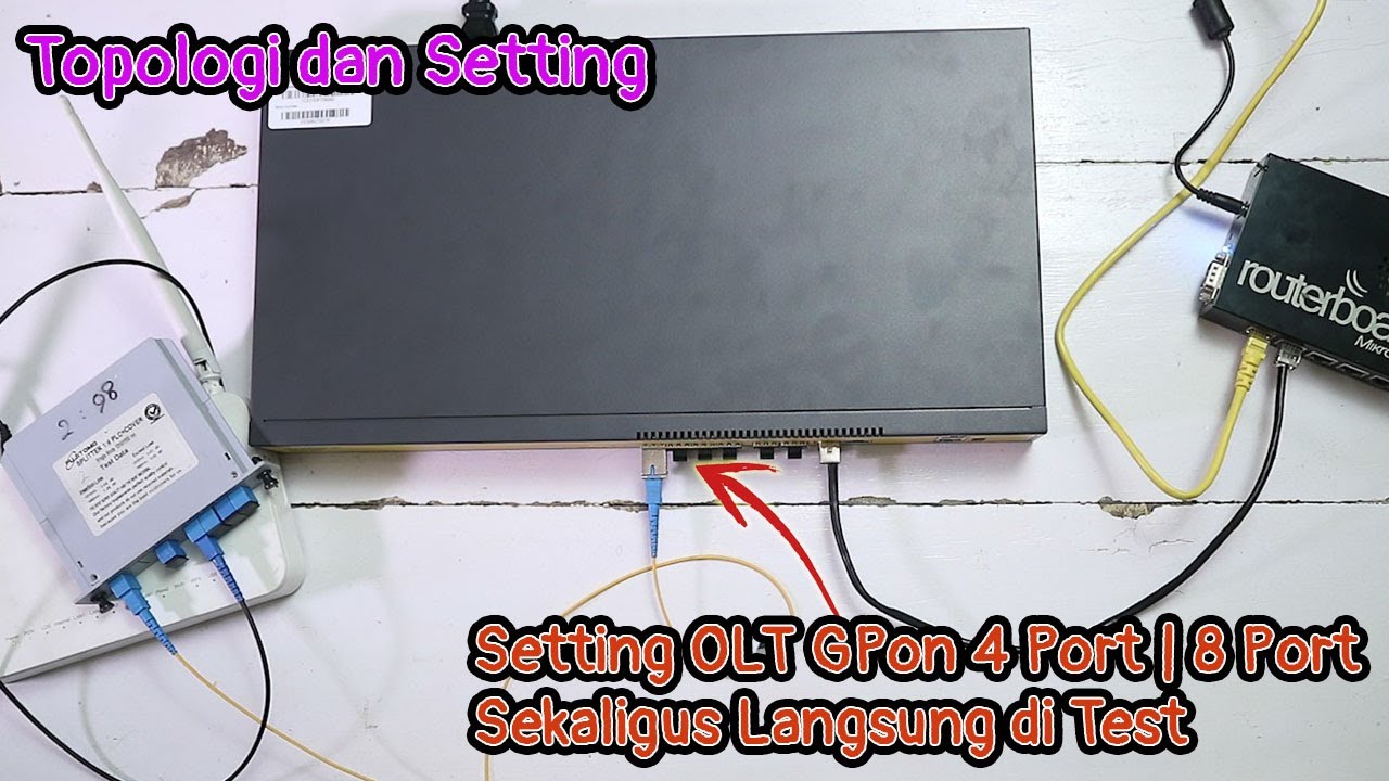 Topologi dan Tutorial Setting OLT GPON Jo-Link, Global, VSol 4 Port | 8 Port serta Test Langsung