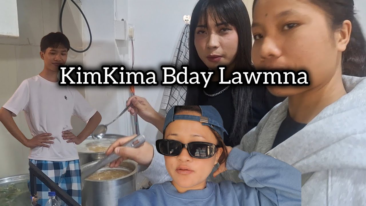 Kimkim's Birthday Fatu Cum Chhiahhlawh Cum Muṭia