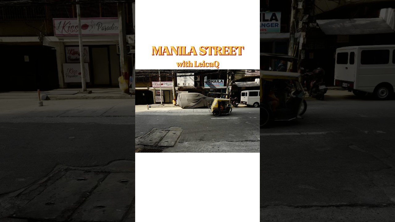 Leica Q in 2024 , street photography in Manila , Philippine #leicaQ Photo Results #leicaworld #leica