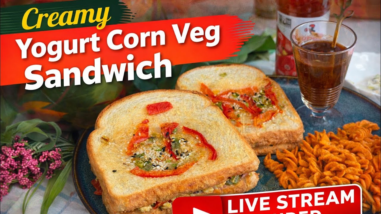 Live :Creamy yogurt corn veg sandwich toasted on tawa & served with sweet tamarind chutney🫑🌽🍎🧅