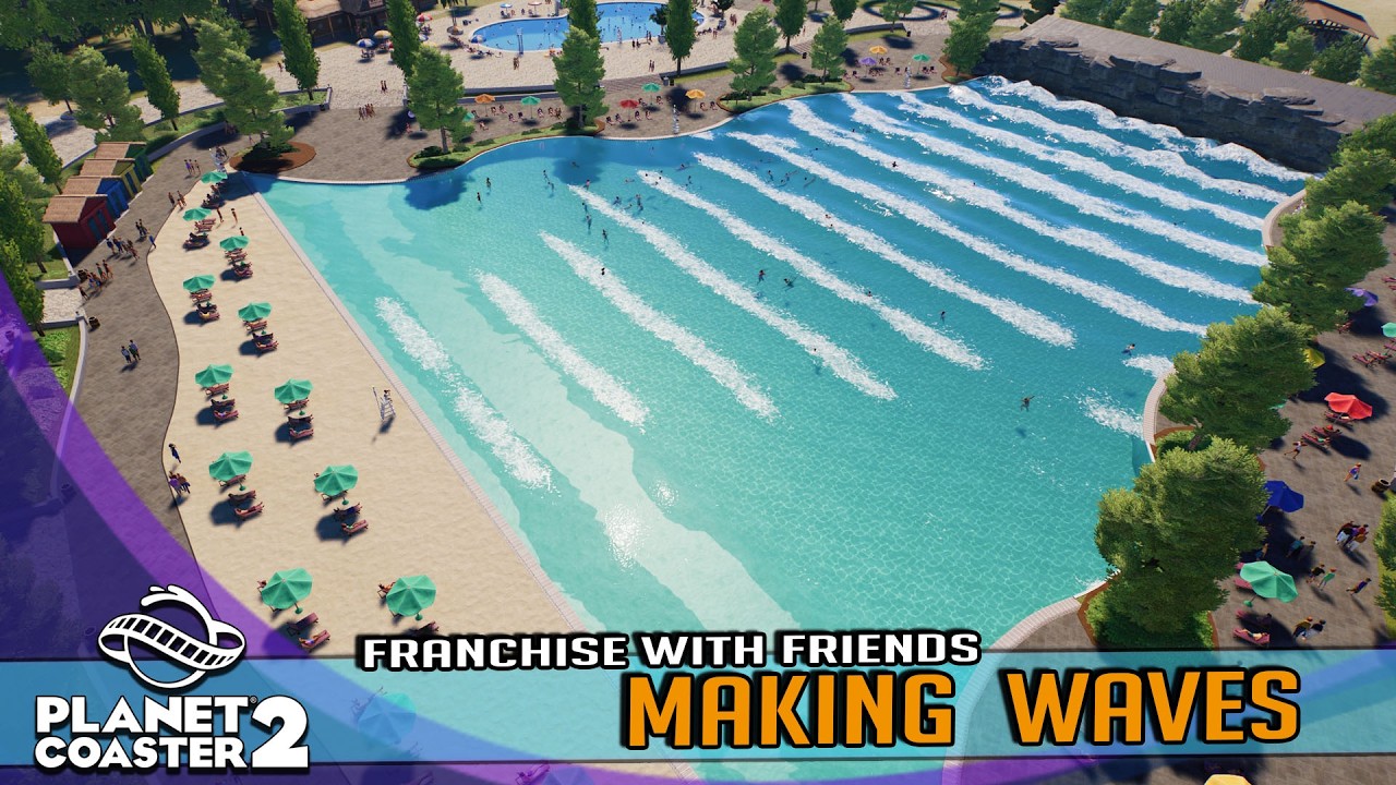 BUILDING A  WATERPARK - Planet Coaster 2 - Franchise with Friends -  Ep. 15