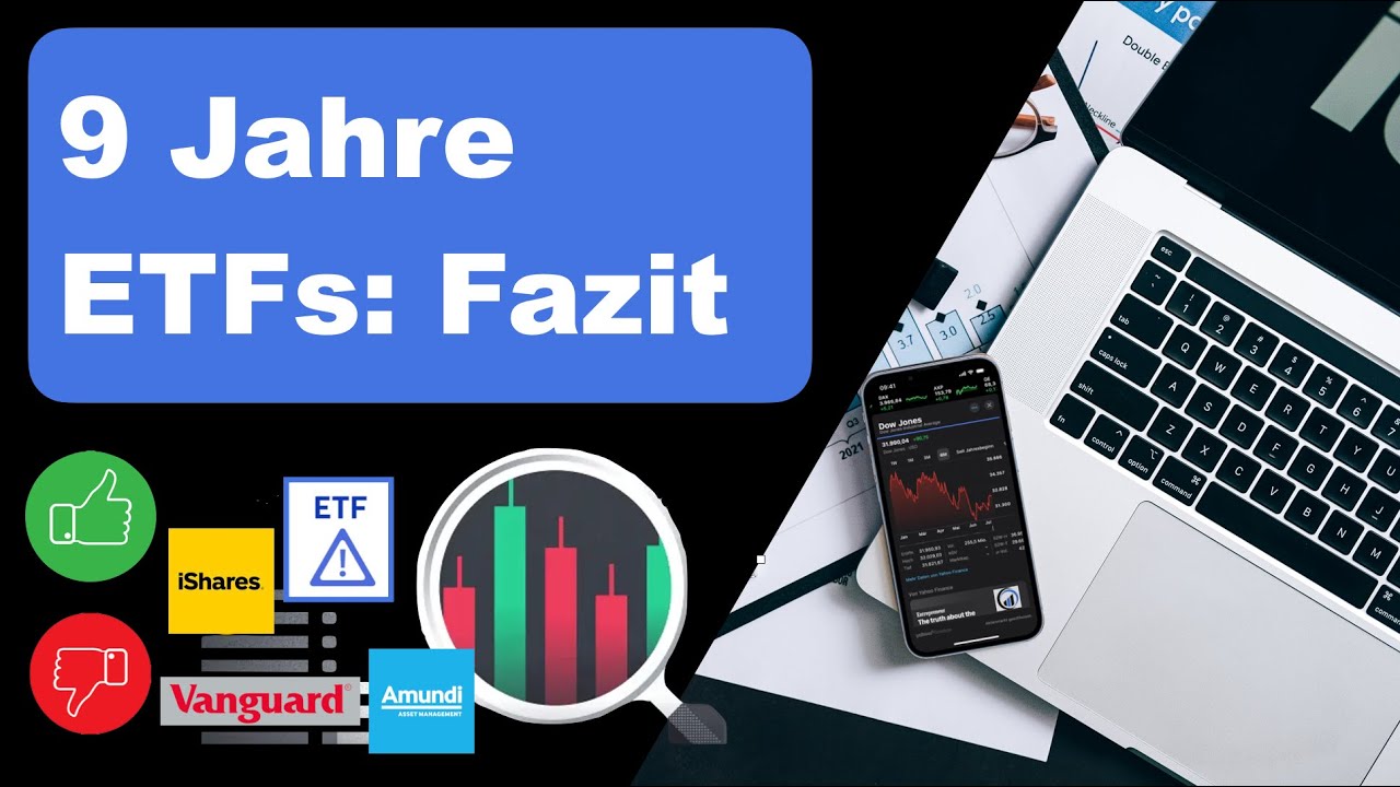 9 Jahre ETFs-Investieren | Mein Ergebnis und Fazit