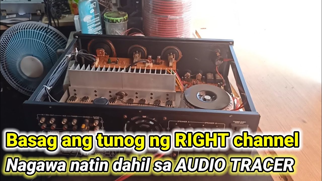 Amplifier Repair || Basag ang tunog ng isang channel, paano ayusin gamit ang audio tracer