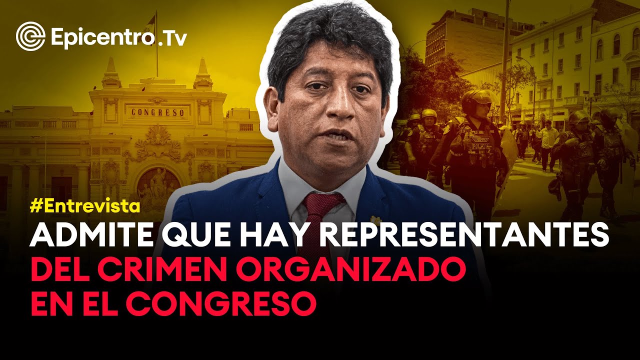 Defensor del Pueblo admite que en el Congreso hay representantes del crimen organizado