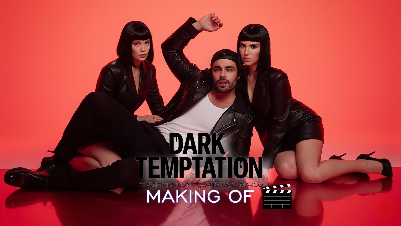 MAKING OF- DARK TEMPTATION (Lorena Simpson & Wanessa) 