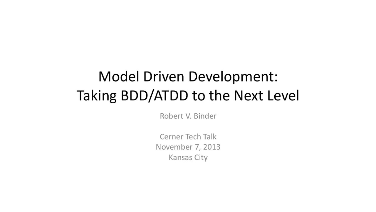 Model Driven Development - Taking BDD/ATDD to the Next Level
