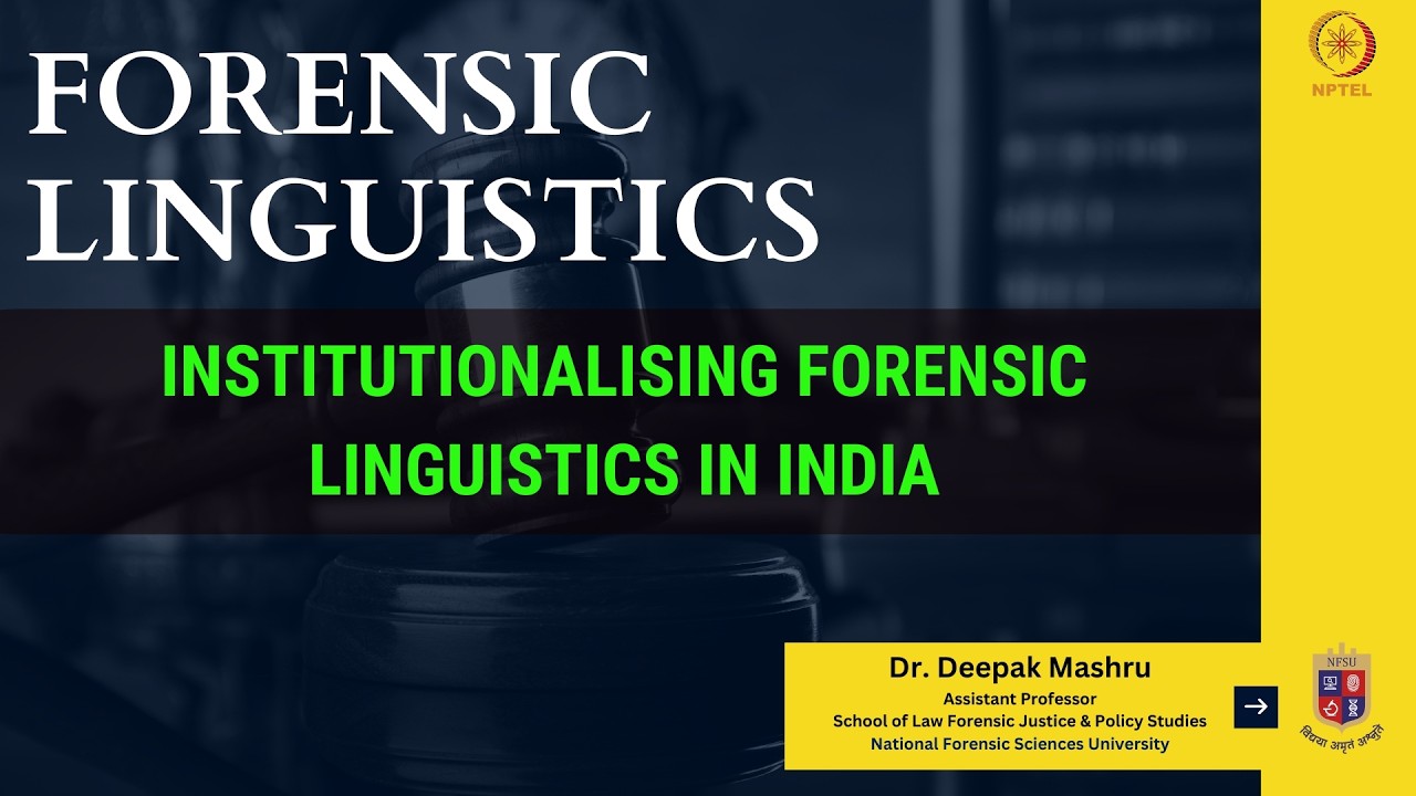Institutionalising Forensic Linguistics in India