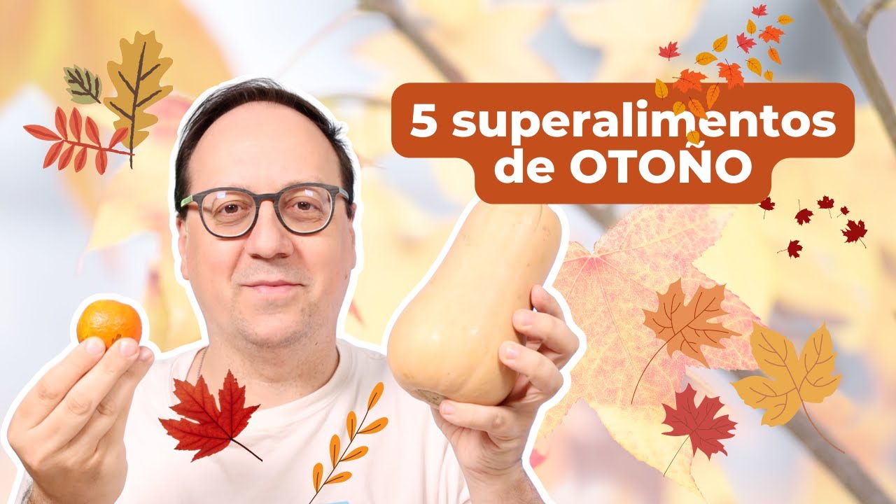 Otoño: 5 superalimentos de temporada