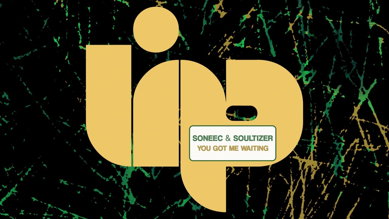 Soneec, Soultizer - You Got Me Waiting (Original Mix)