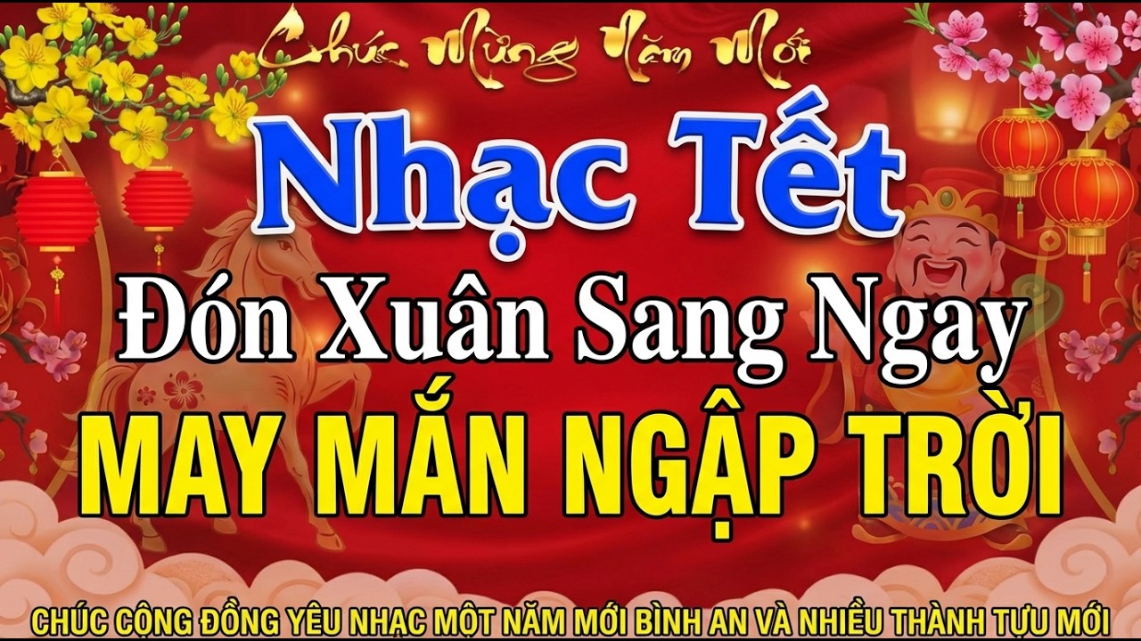 KHÚC XUÂN REMIX TẾT BÍNH NGỌ 2026 Tưng Bừng Đặc Sắc - LK NHẠC XUÂN Tuyển Chọn Mới Ra SÔI ĐỘNG