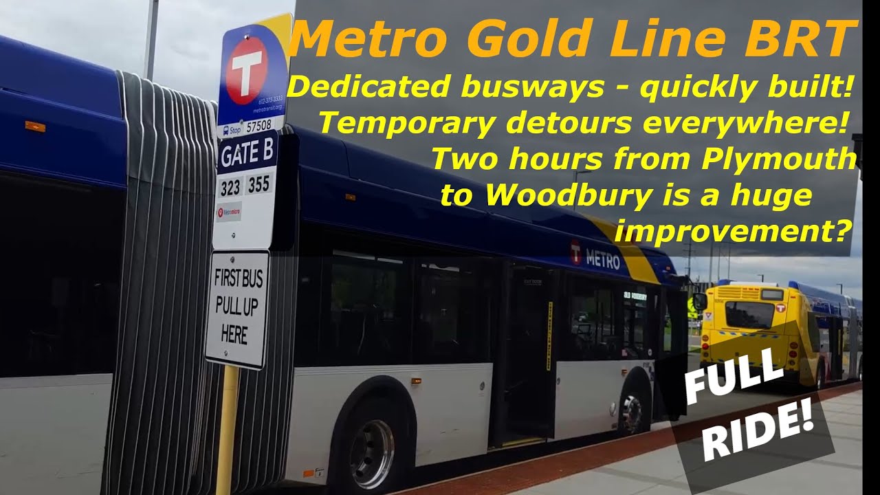 Twin Cities Metro Gold Line BRT - Full Ride w/ Detours & Plymouth Metrolink Connections