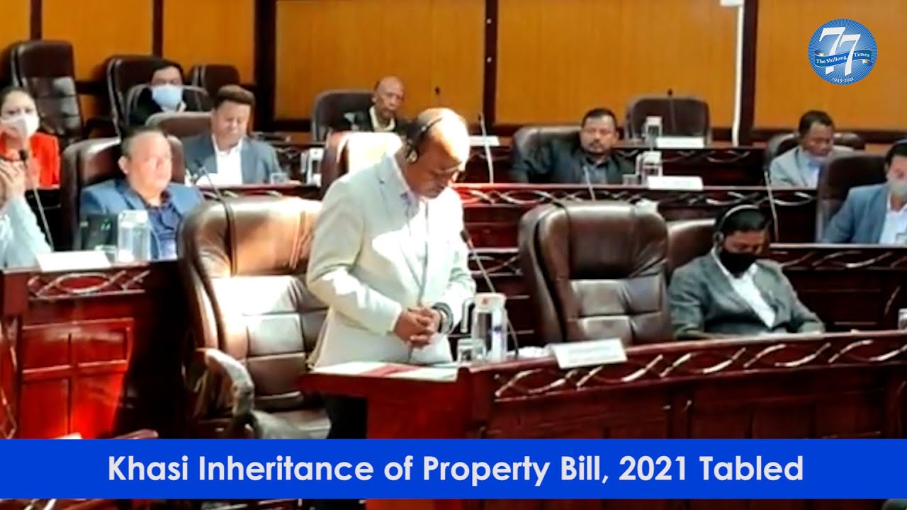 KHADC CEM tables Khasi Inheritance of Property Bill 2021