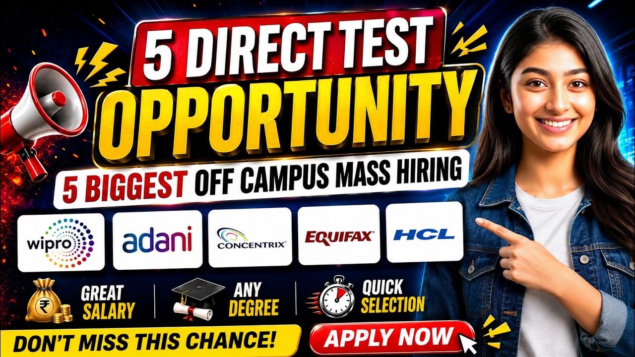 🔥 Direct Test Hiring 2026 | Top 5 Companies Hiring Freshers | Concentrix, Wipro, HCL, Adani, Equifax
