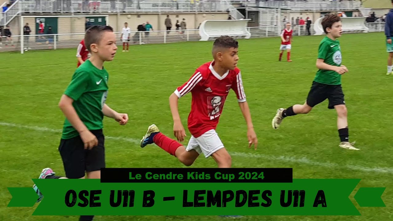 2024-06-09 // OSE U11 B - Lempdes U11 A (Cendre Kids Cup - Huitième de Finale)