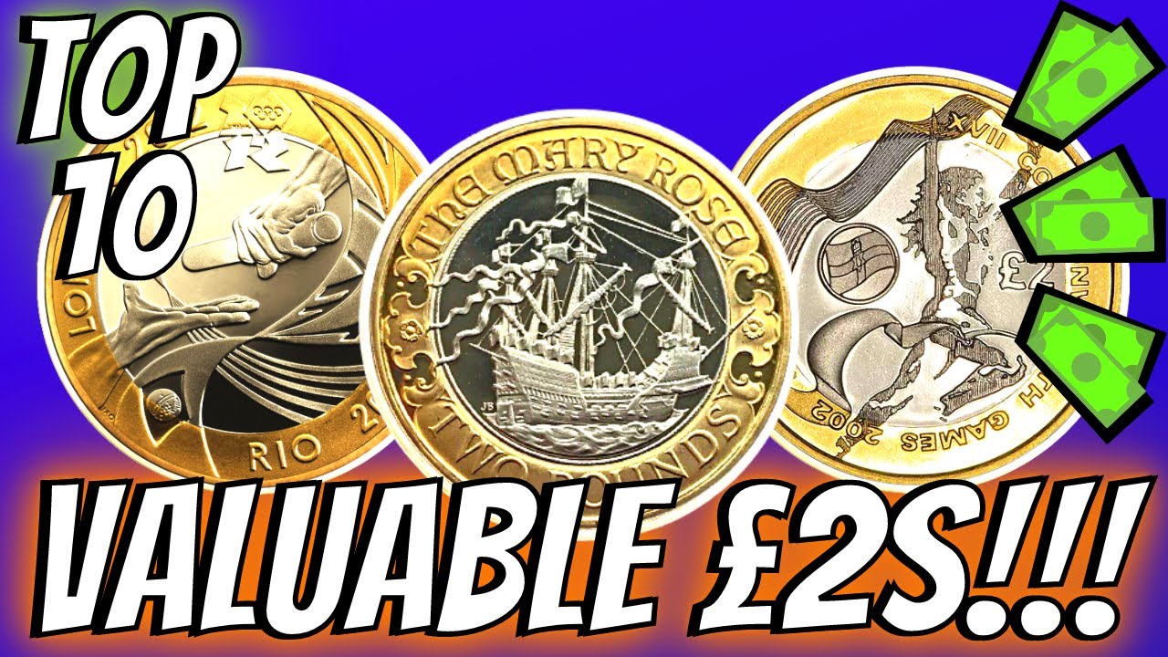 Top 10 Most Valuable and Rare &pound;2 Coins!! (UK Circulation)