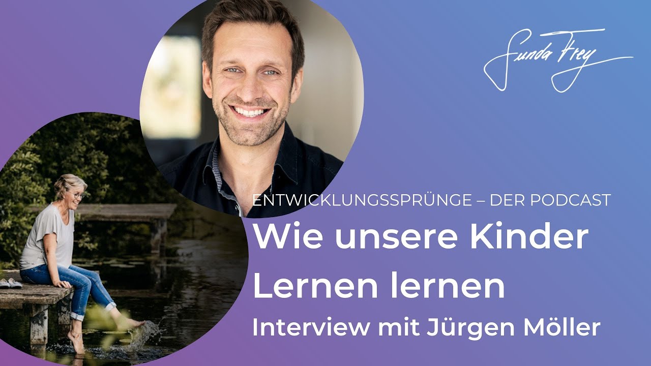 Wie unsere Kinder Lernen lernen | Mit Bildungsaktivist Jürgen Möller