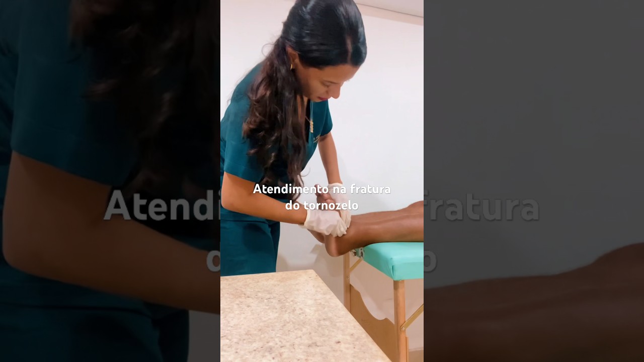 Fisioterapeuta na fratura do tornozelo. #fratura #fisioterapia #tornozelo