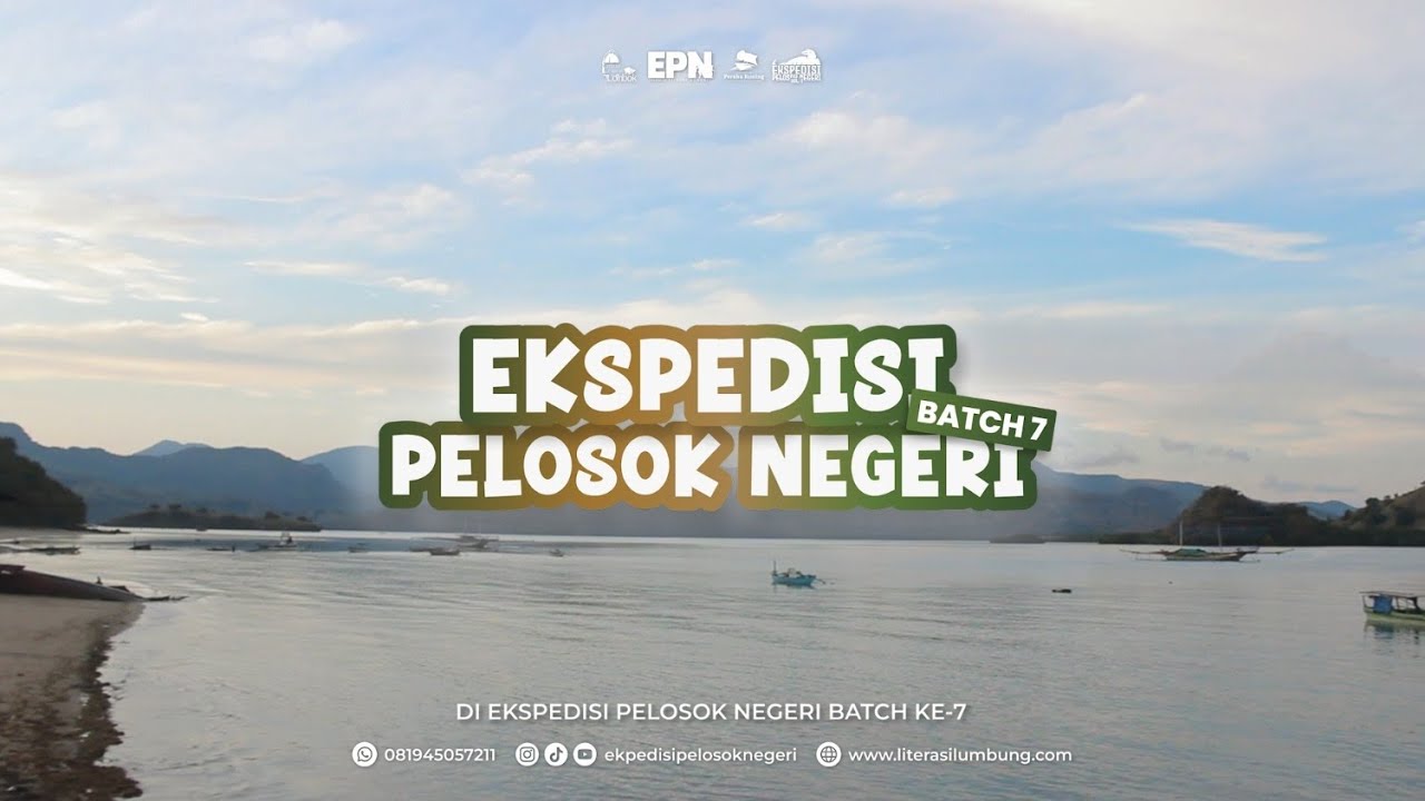 After Movie Ekspedisi Pelosok Negeri Vol 7