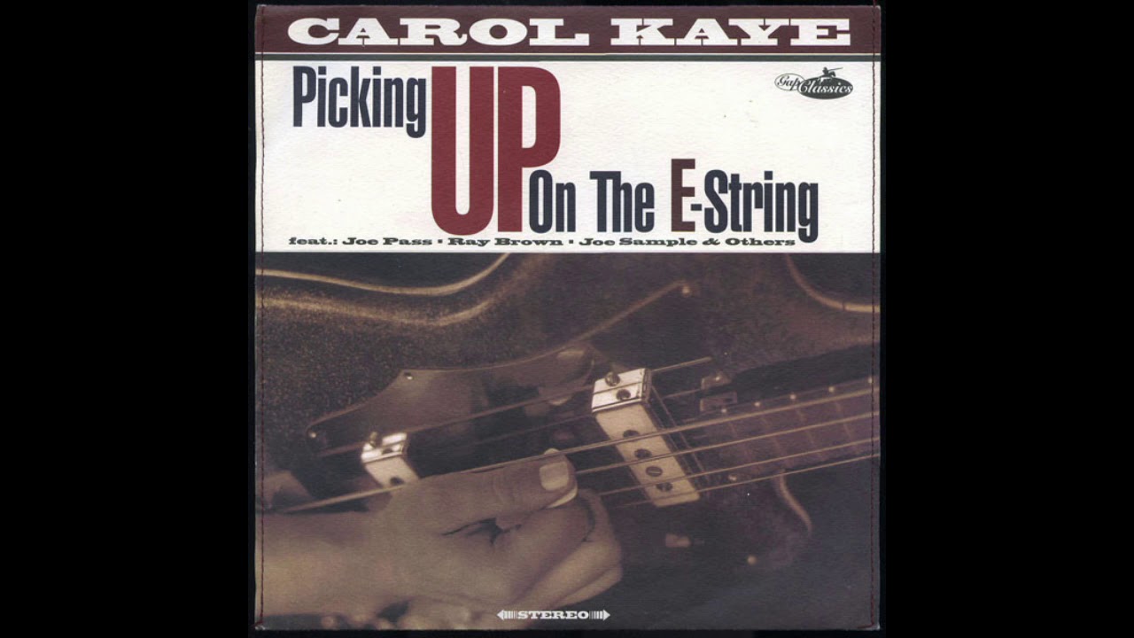Carol Kaye - Picking Up On The E-String (1995) (Full Album)