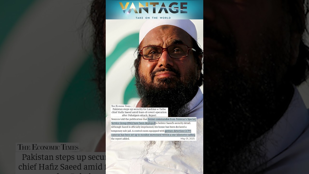 Pakistan Boosts Security for Hafiz Saeed | Vantage with Palki Sharma | N18G