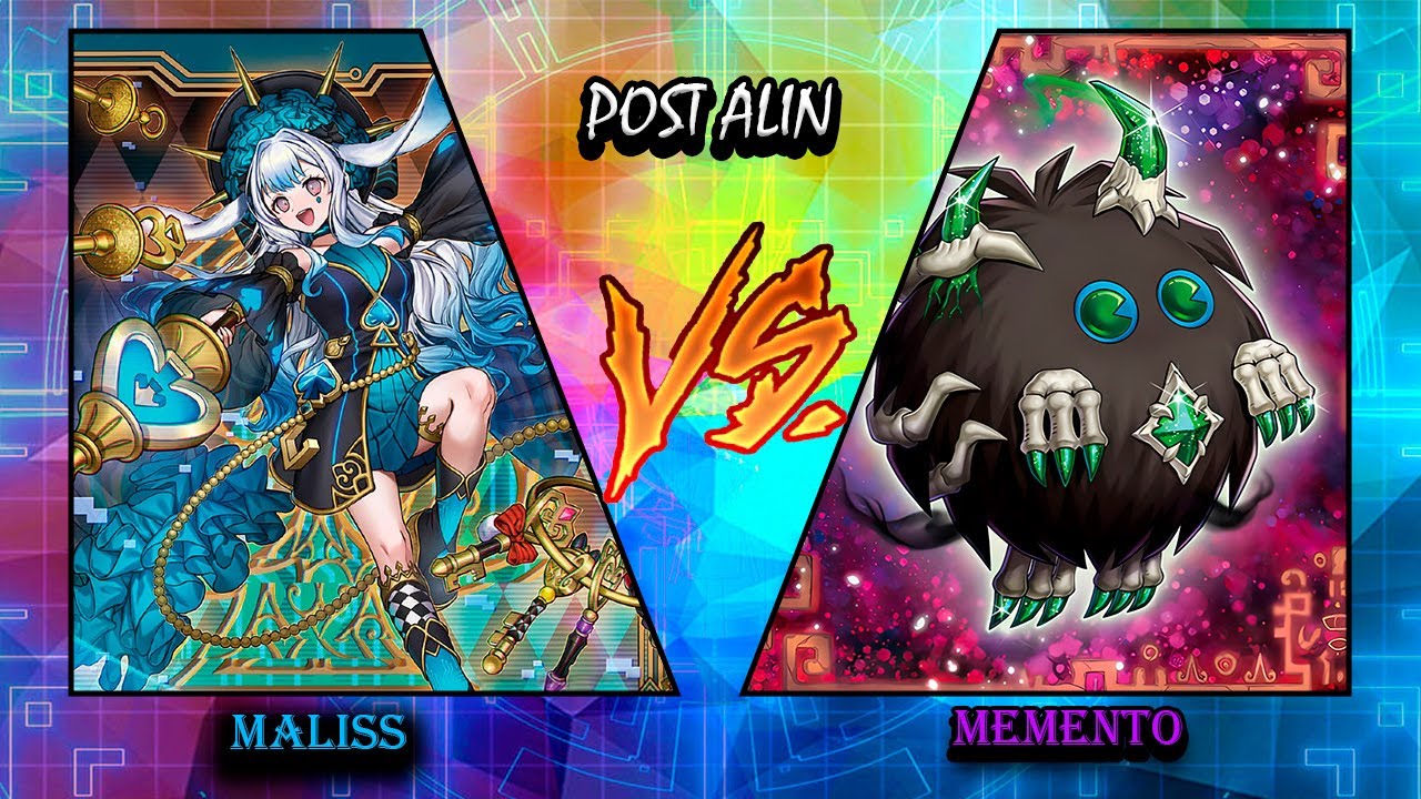 Yu-Gi-Oh! Maliss VS Memento Post ALIN