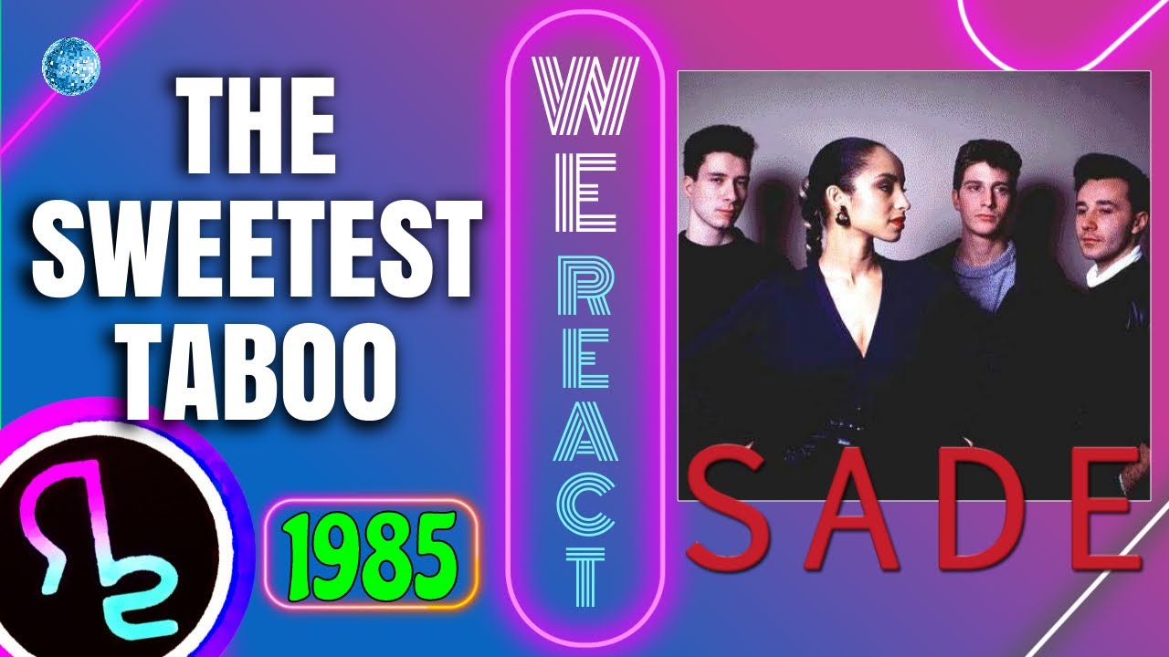We React To Sade - The Sweetest Taboo