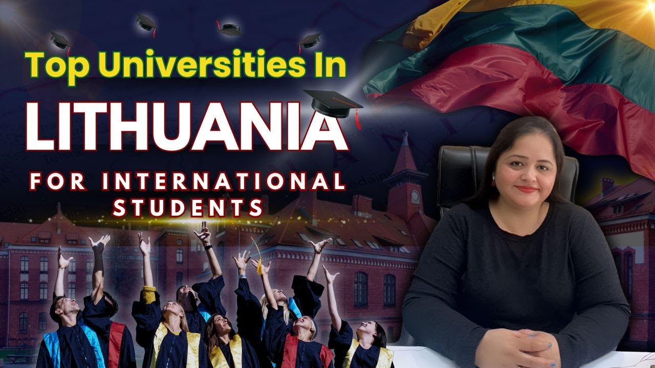 Top Universities in Lithuania for International Students | Lithuania Study Visa | Schengen Visa