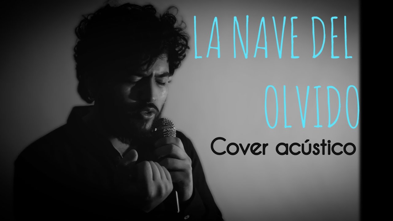La Nave del Olvido | Cover Acústico (José José)