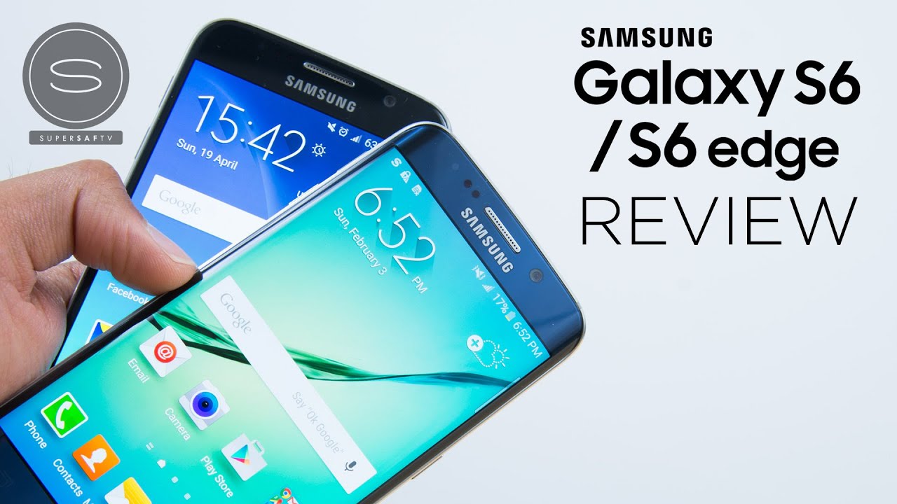 Samsung Galaxy S6/S6 Edge Review - Best of 2015 | SuperSaf TV
