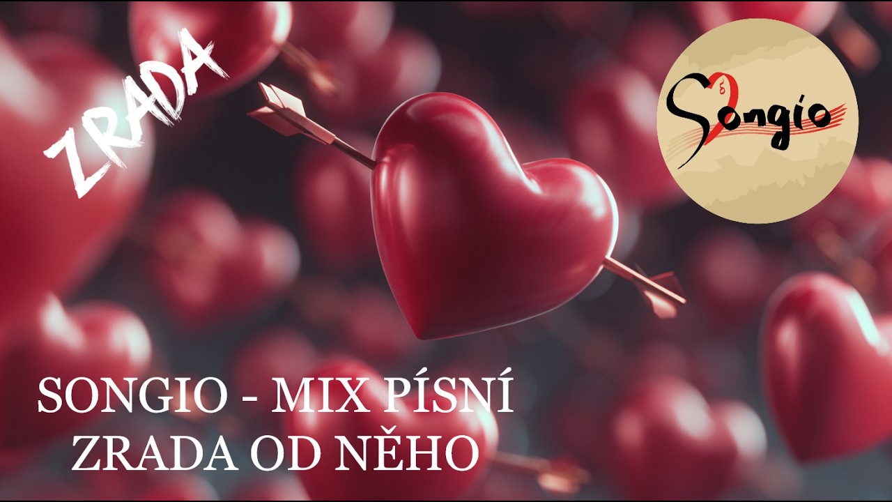SONGIO MIX - ZRADA OD NĚHO  ⬅️❤️‍🩹🎼💔