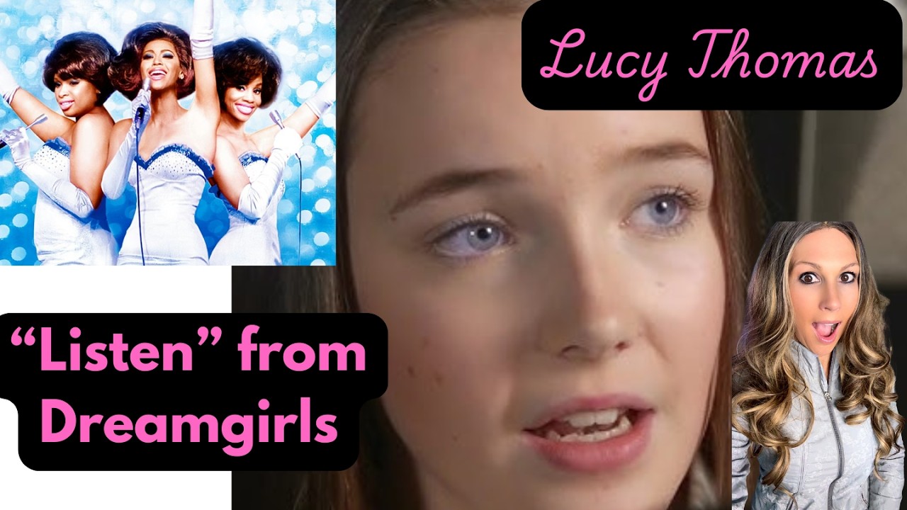 BETTER THAN BEYONCE?? Lucy Thomas | Listen from Dreamgirls (cover) (REACTION) I'm Blown Away...AGAIN