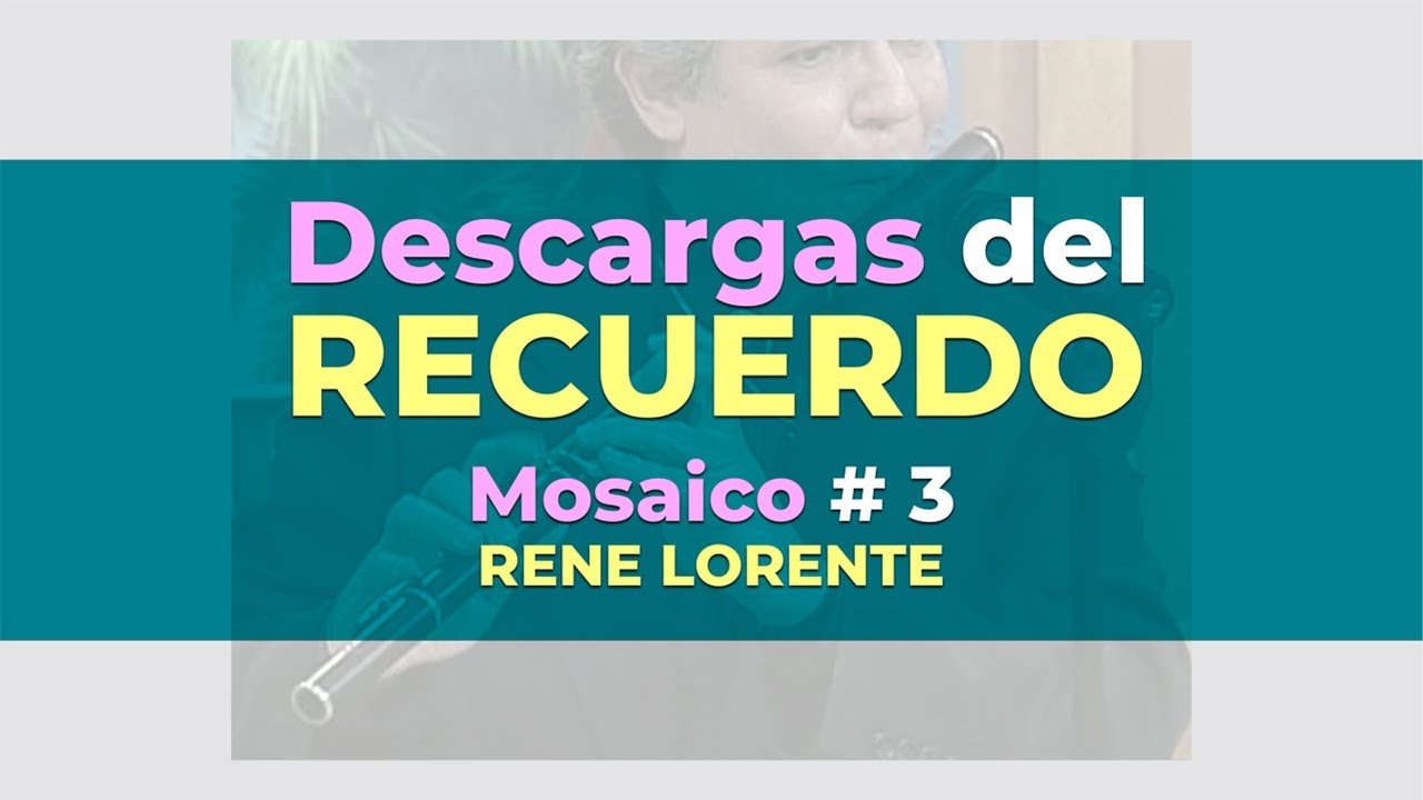 René Lorente en vivo, Mosaico #3 Descargas cubanas del Recuerdo.