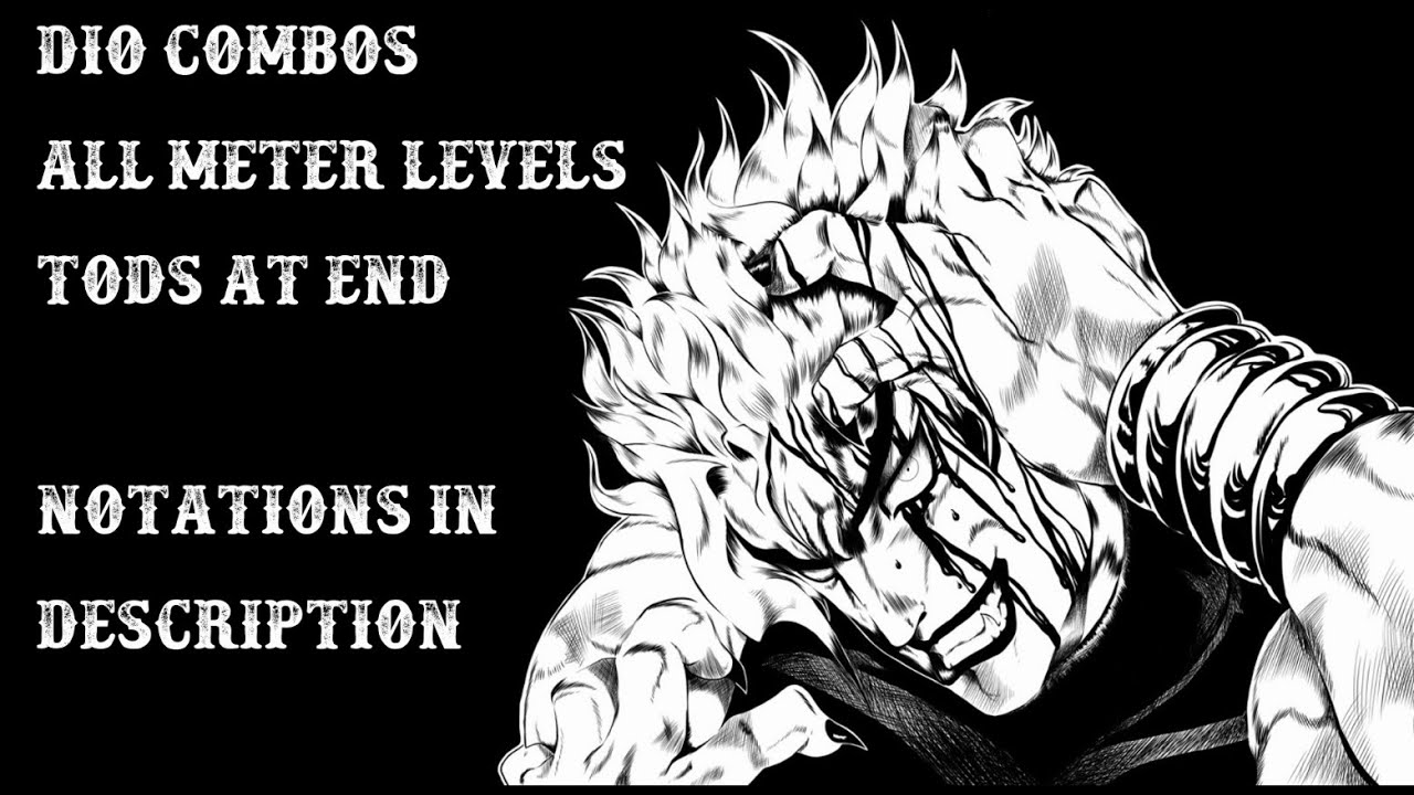 JoJo's: ASBR DIO Combos (TODS Included)