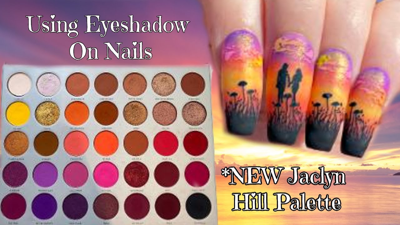 NAIL HACK: Eye shadow On Nails | Creating Sunset Nails Using Jaclyn Hill New Palette