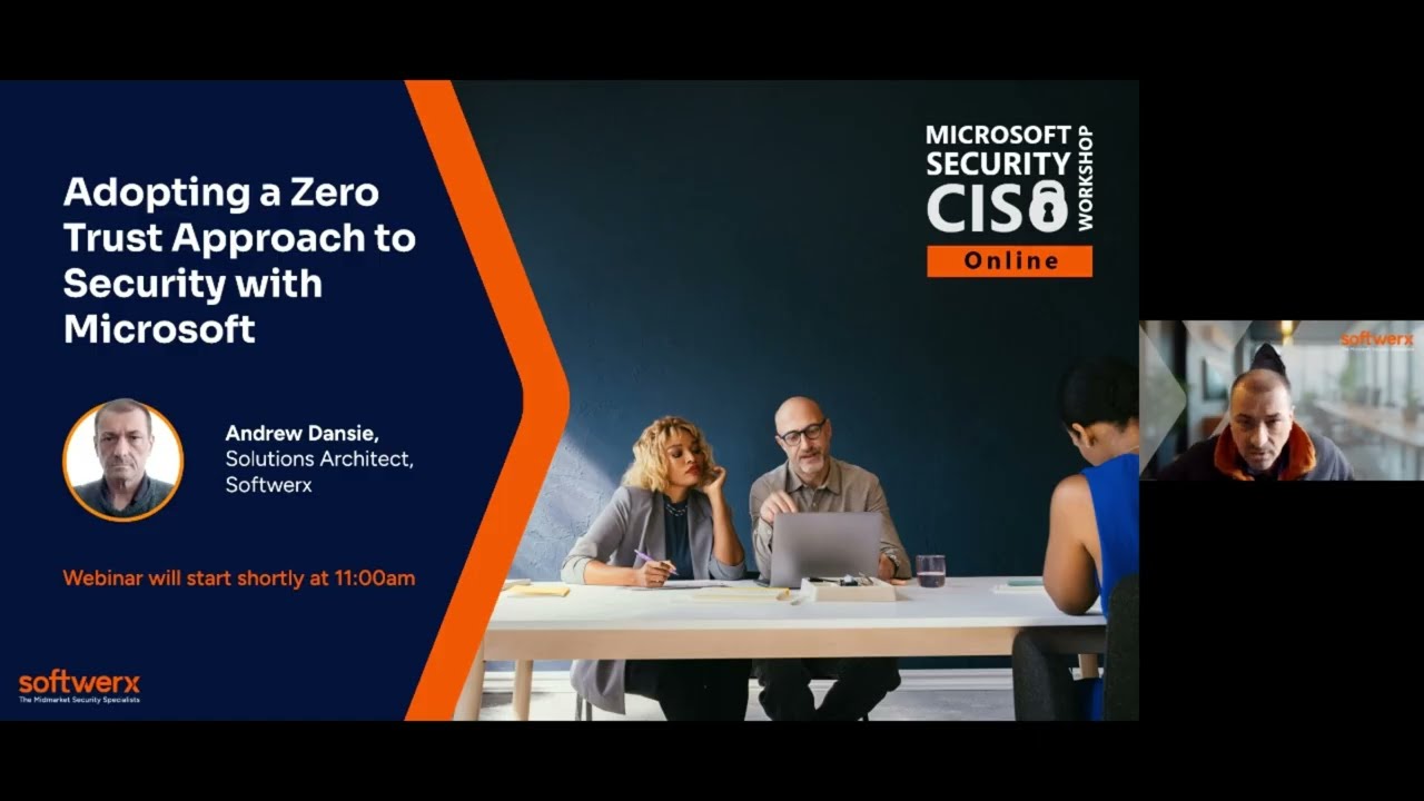 Microsoft Security CISO Workshop:Adopting a Zero Trust Approach to Security with Microsoft