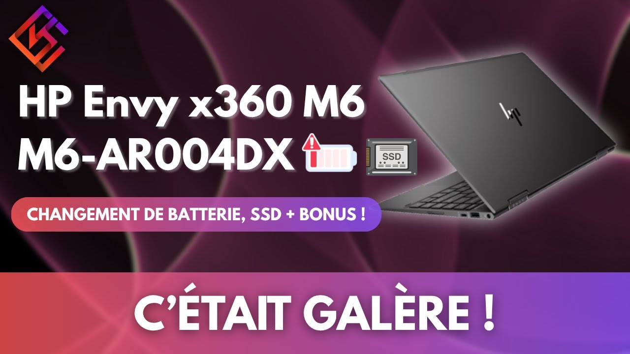 HP Envy x360 M6 (M6-AR004DX) - Démontage + changement de batterie et SSD