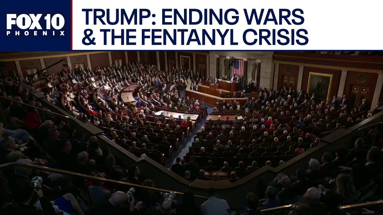 SOTU: Trump claims to have ended wars, classifies Fentanyl as a WMD | FOX 10 Phoenix