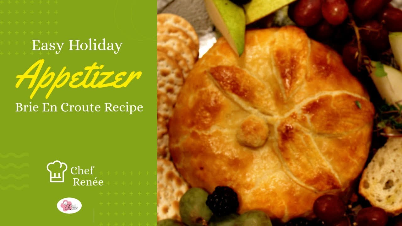 Easy Holiday Appetizer Brie En Croute Recipe for Baked Brie In a Puff Pastry