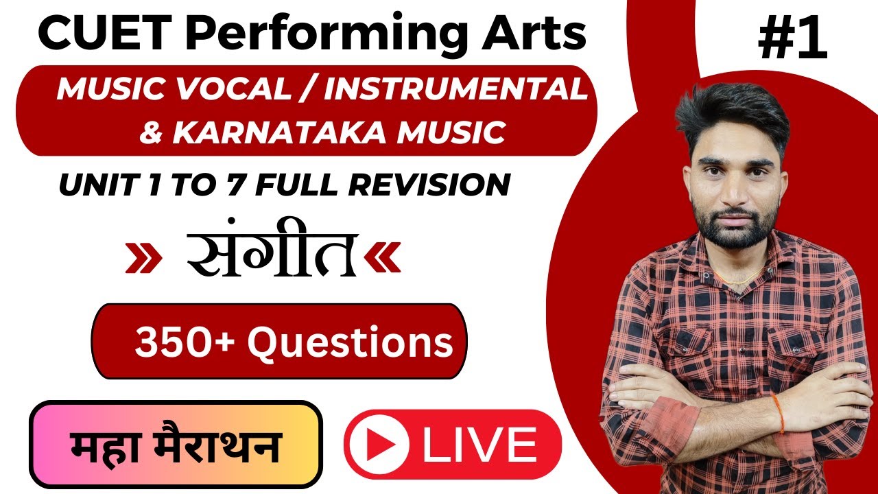 CUET Music Vocal & Instumental Unit 1,2 & 3 |CUET Performing Arts Previous Year Questions #cuetmusic