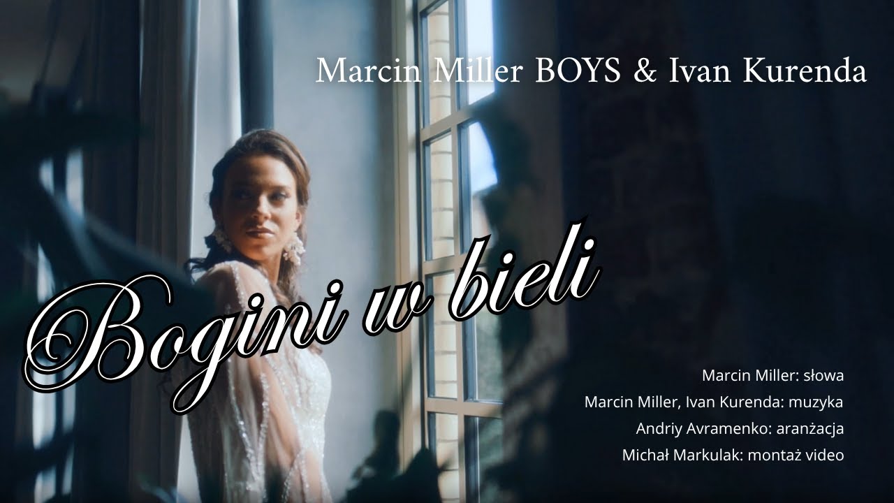 Marcin Miller & Ivan Kurenda - Bogini w bieli (NOWOŚĆ 2025)