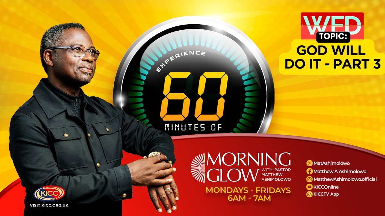 God Will Do It -3 | Morning Glow | Matthew Ashimolowo | 18-03-26